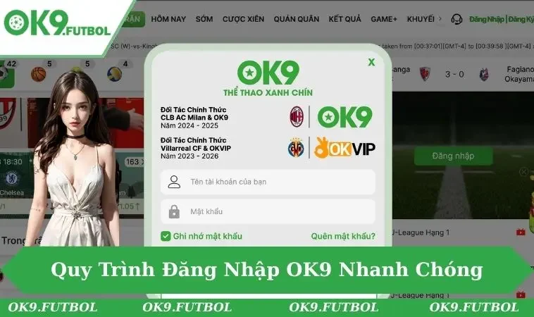 Đăng Nhập OK9 1 Đăng nhập vào sân chơi OK9 siêu đơn giản chỉ với 3 bước