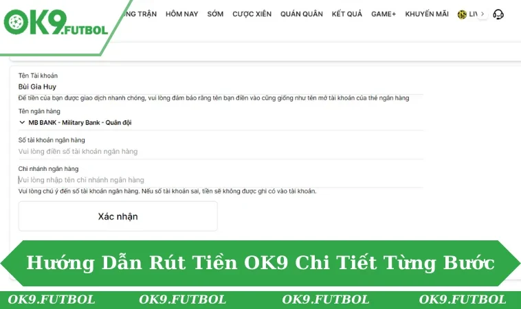 Rút Tiền OK9 2 Các bước rút tiền được tinh giảm để đơn giản nhất